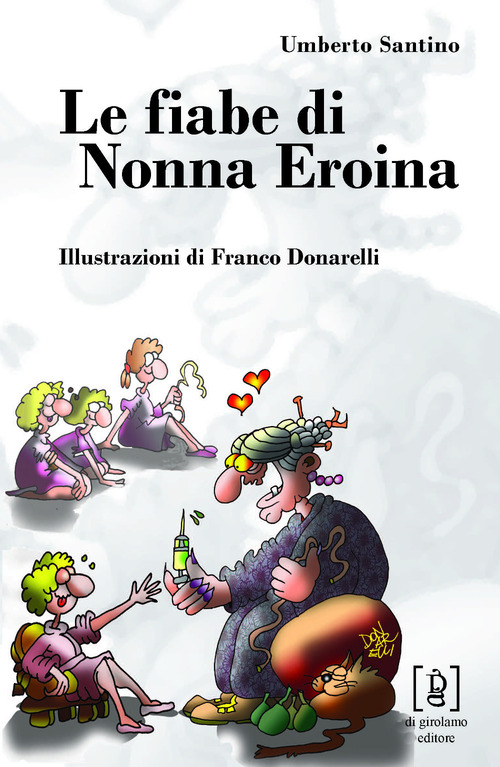 Le fiabe di nonna Eroina