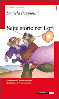 Sette storie per Lor&igrave;