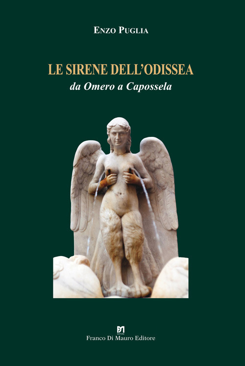 Le sirene dell'Odissea. Da Omero a Capossela