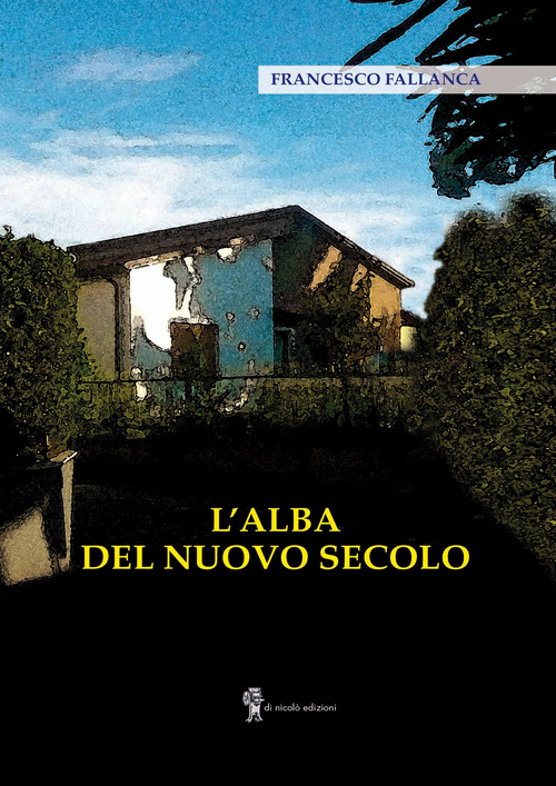 L'alba del nuovo secolo