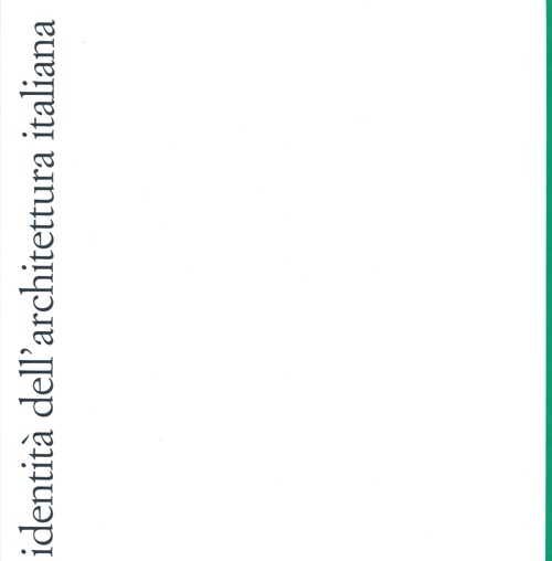 Identit&agrave; dell'architettura italiana
