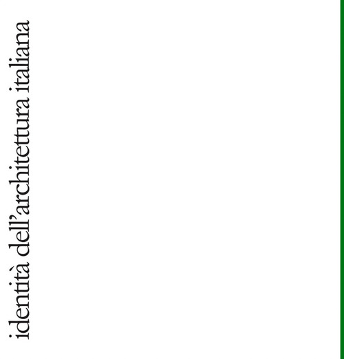 Identit&agrave; dell'architettura italiana