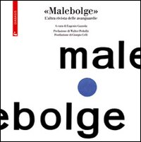 Malebolge. L'altra rivista delle avanguardie
