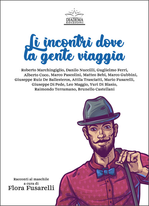 Li incontri dove la gente viaggia