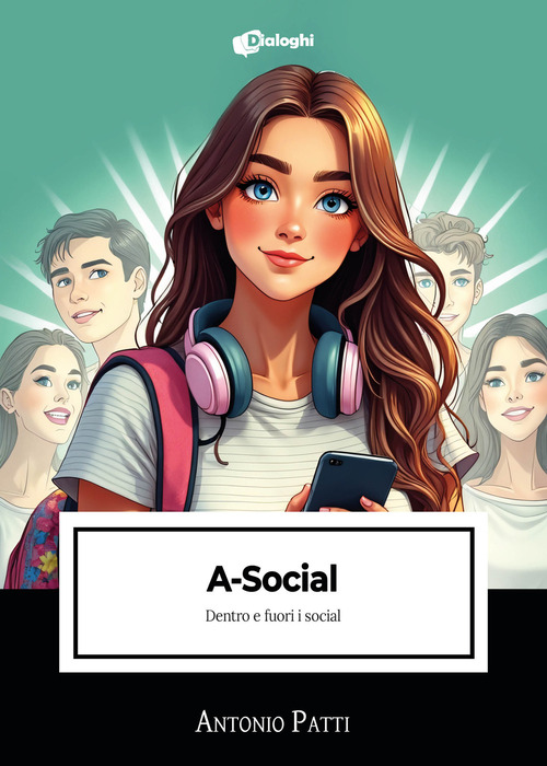 A-Social. Dentro e fuori i social
