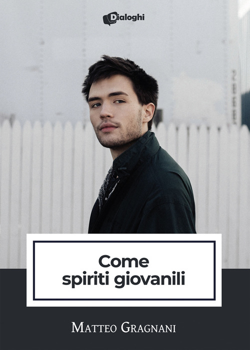 Come spiriti giovanili