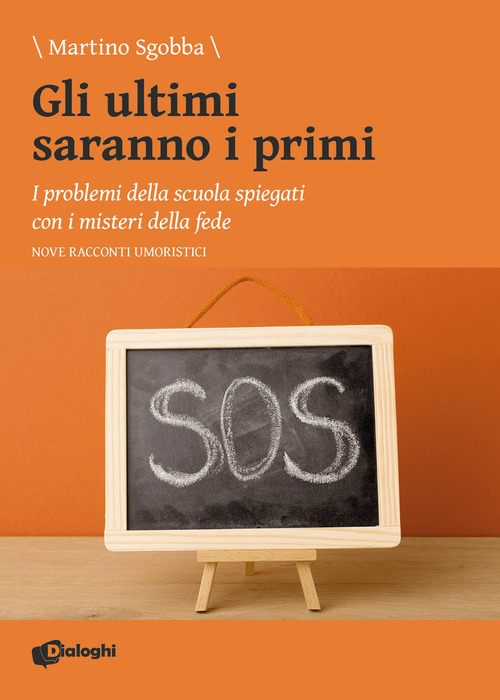 Gli ultimi saranno i primi