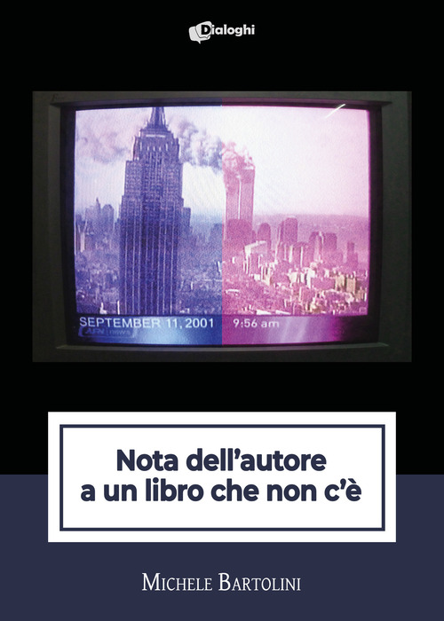 Nota dell'autore a un libro che non c'&egrave;