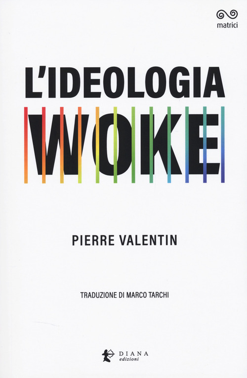 L'ideologia woke