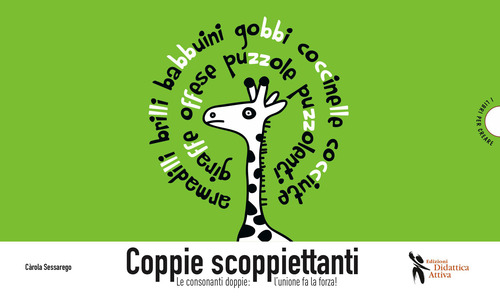 Coppie scoppiettanti. Le consonanti doppie: l'unione fa la forza!
