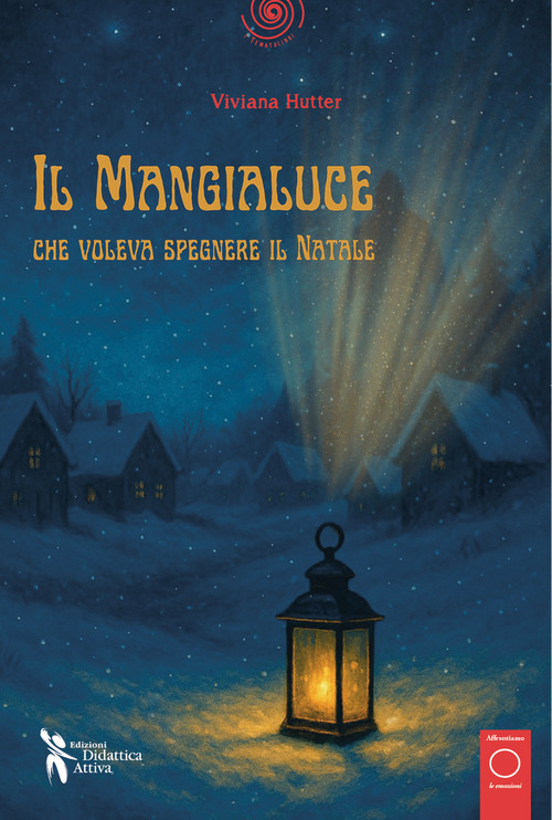 Il mangialuce che voleva spegnere il Natale