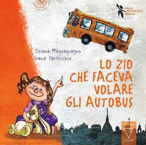 Lo zio che faceva volare gli autobus