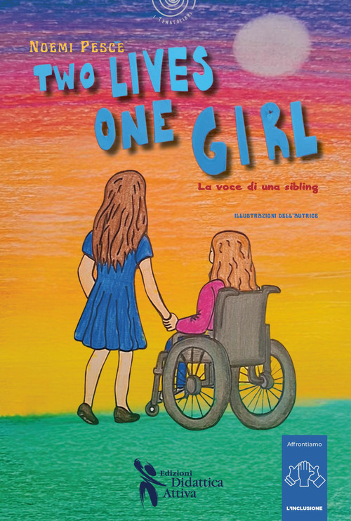Two lives, one girl. La voce di una sibling