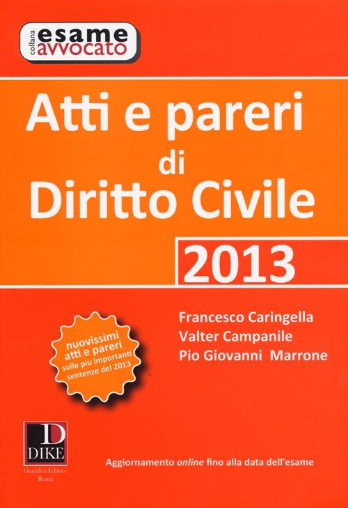 Atti e pareri di diritto civile 2013