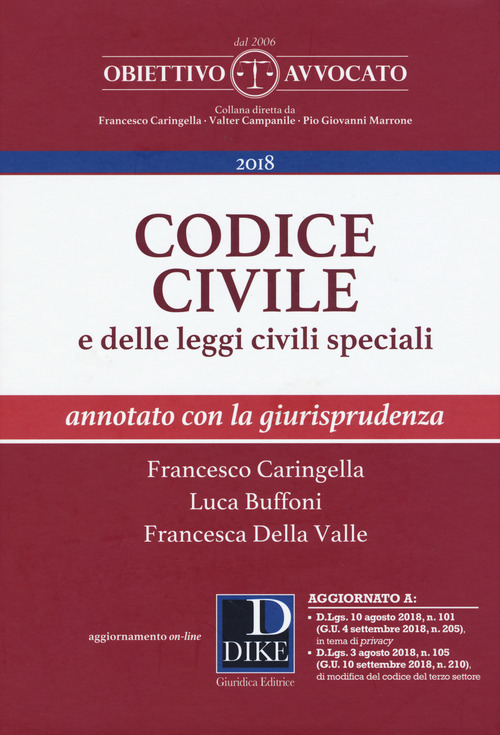 Codice civile e delle leggi civili speciali. Annotato con la giurisprudenza