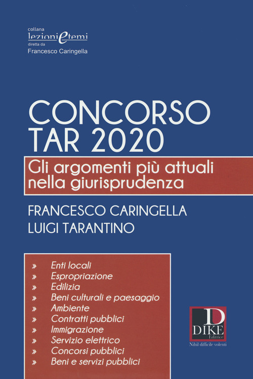 Concorso TAR 2020. Gli argomenti pi&ugrave; attuali nella giurisprudenza