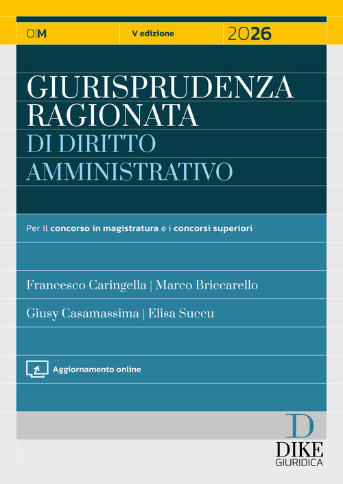 Giurisprudenza ragionata di diritto amministrativo 2026