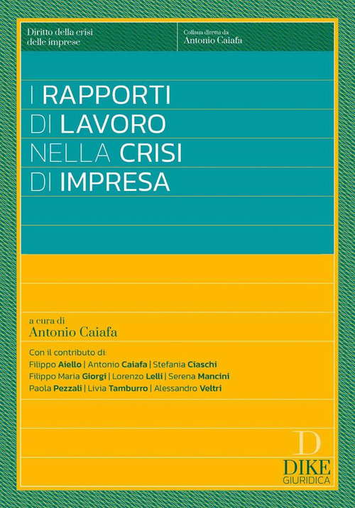 I rapporti di lavoro nelle crisi di impresa
