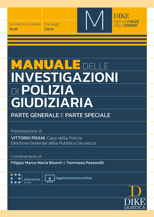 Manuale delle investigazioni di polizia giudiziaria. Parte generale e parte speciale