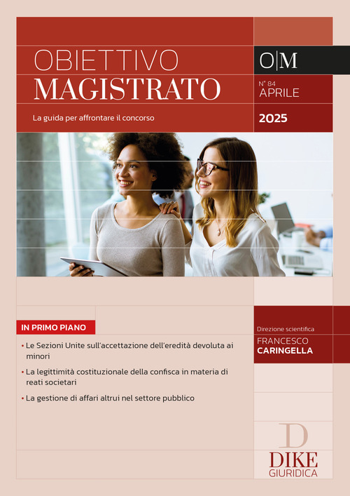 Obiettivo magistrato. La guida per affrontare il concorso