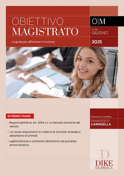Obiettivo magistrato. La guida per affrontare il concorso