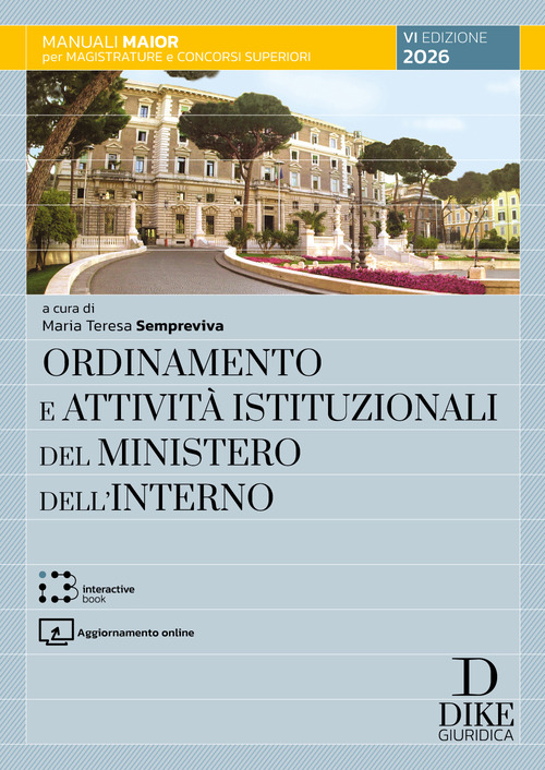 Ordinamento e attivit&agrave; istituzionali del Ministero dell'interno 2026