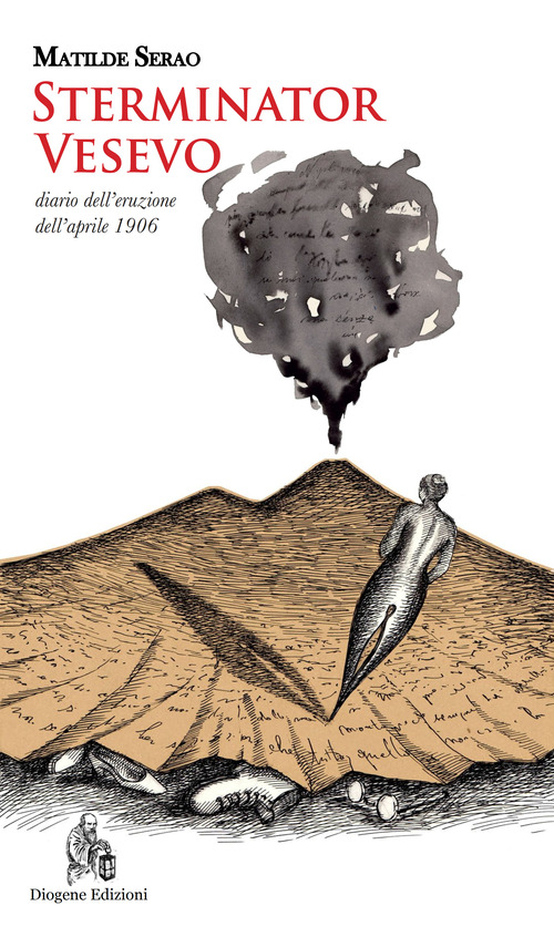 Sterminator Vesevo. Diario dell'eruzione dell'aprile 1906