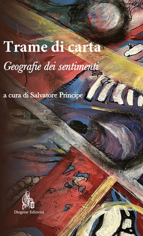 Trame di carta. Geografie dei sentimenti