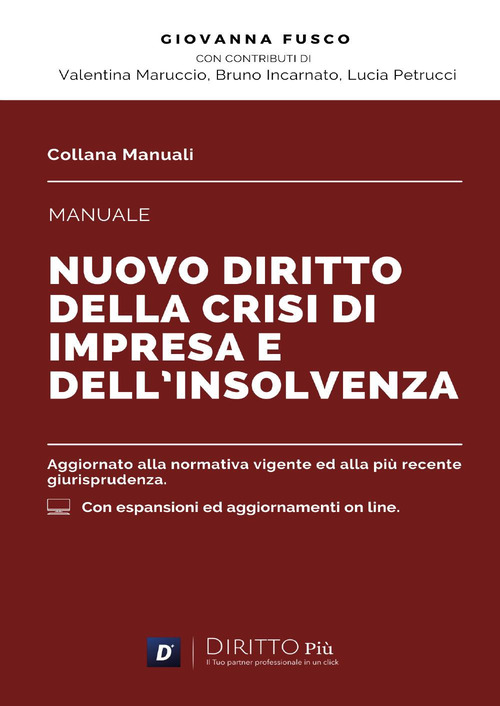 Manuale del nuovo diritto della crisi di impresa e dell'insolvenza