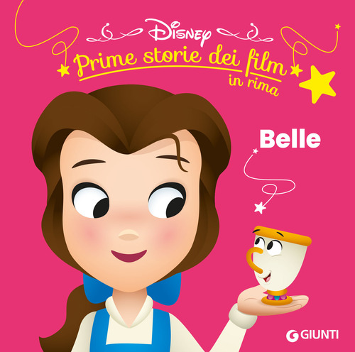 Belle. Prime storie dei film in rima