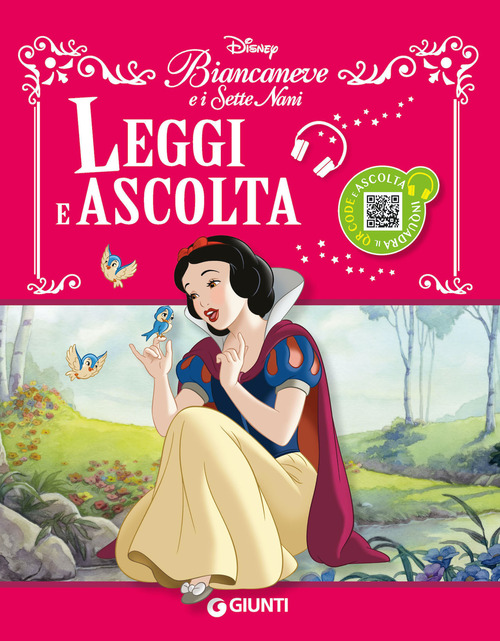 Biancaneve e i Sette Nani. Leggi e ascolta