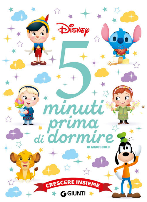 Crescere insieme. Disney. 5 minuti prima di dormire. In maiuscolo