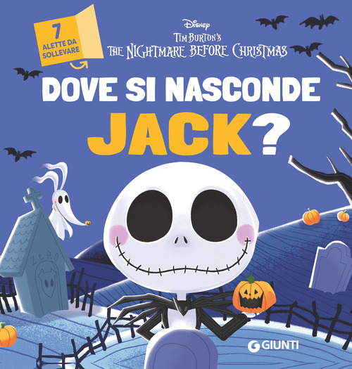 Dove si nasconde Jack? Tim Burton's. The Nightmare before Christmas