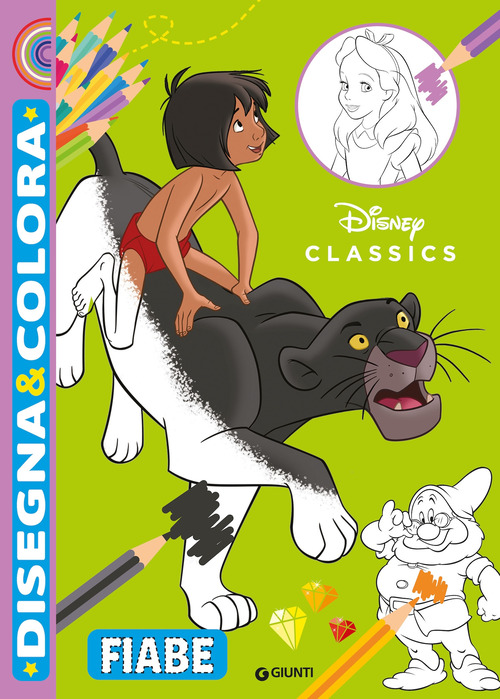 Fiabe. Disney Classics. Disegna & colora