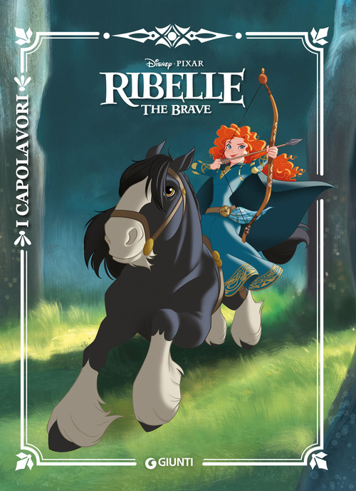 Ribelle. The Brave