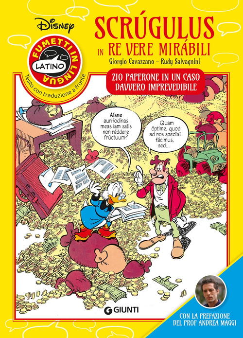 Scr&uacute;gulus in re vere mir&aacute;bili. Zio Paperone in un caso davvero imprevedibile. Fumetti in lingua