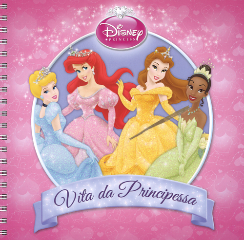 Vita da principessa. Disney princess. Con adesivi