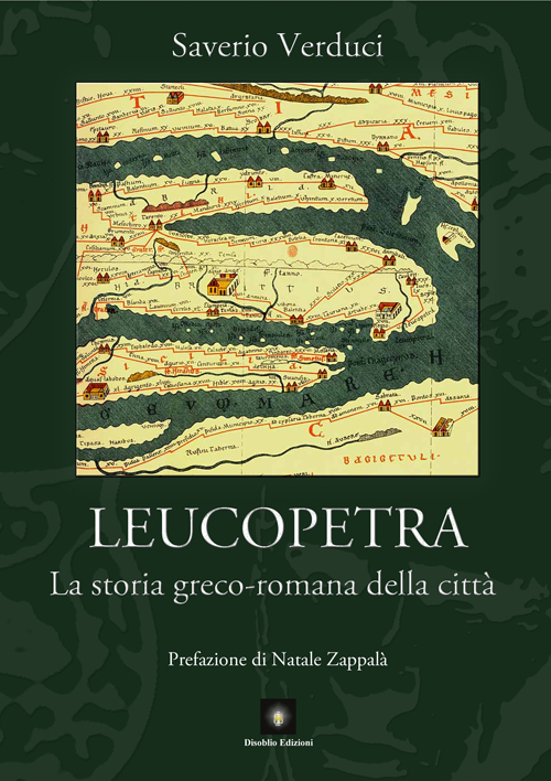 Leucopetra. La storia greco-romana della citt&agrave;