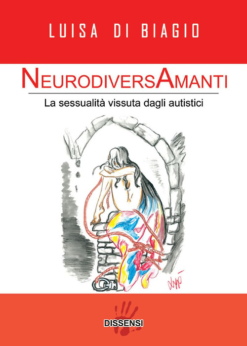 NeurodiversAmanti. La sessualit&agrave; vissuta dagli autistici