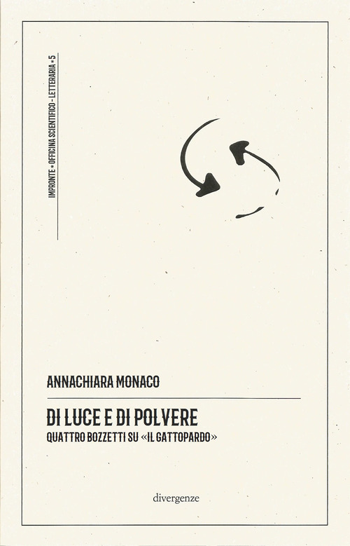 Di luce e di polvere. Quattro bozzetti su «Il Gattopardo»