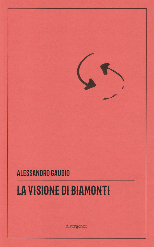 La visione di Biamonti. Principi e motivi d'incontro tra letteratura e filosofia