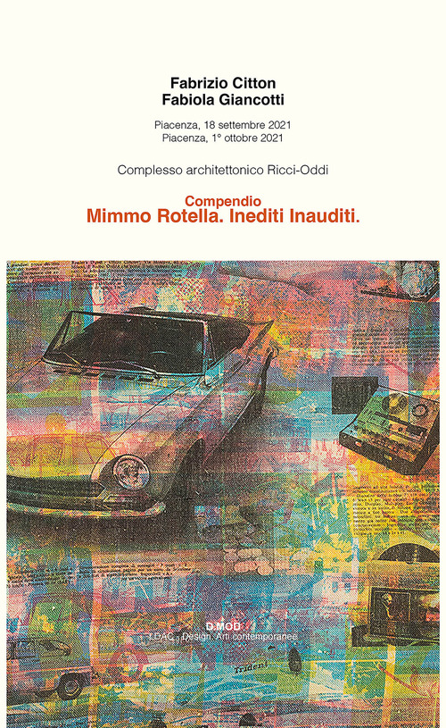 Compendio. Mimmo Rotella. Inediti inauditi
