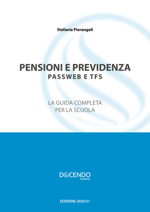 &laquo;Passweb-TFS-TFR&raquo;. La guida completa per la scuola