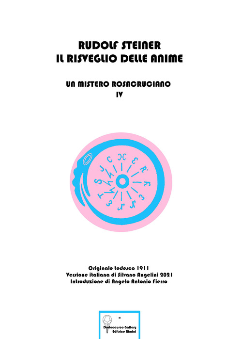 Il risveglio delle anime. Un mistero rosacruciano. Ediz. italiana e tedesca