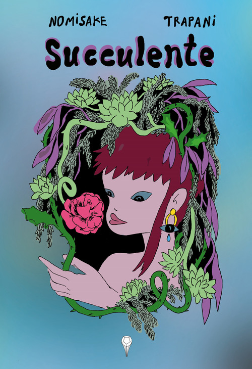 Succulente. Una trilogia