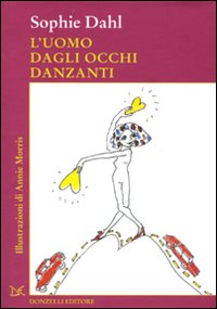L'uomo dagli occhi danzanti