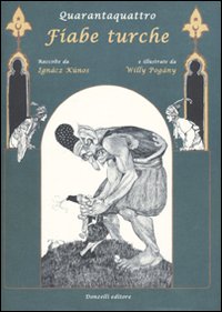 Quarantaquattro fiabe turche