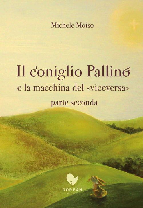 Il coniglio Pallino e la macchina del &laquo;viceversa&raquo;