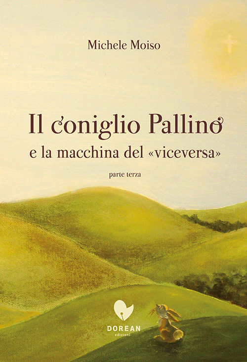Il coniglio Pallino e la macchina del &laquo;viceversa&raquo;