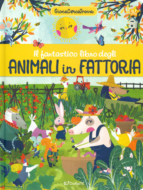 Il fantastico libro degli animali in fattoria. GiocaCercaTrova